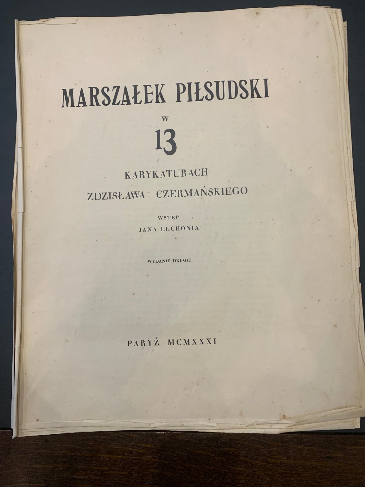 Marszałek Piłsudzki w 13 karykaturach, Z. Czermański, Paryż 1931